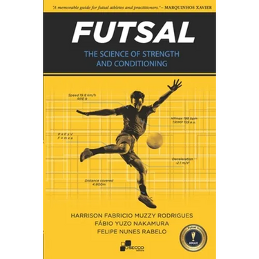 Futsal - The Science of Strength and Conditioning