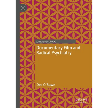 Documentary Film and Radical Psychiatry