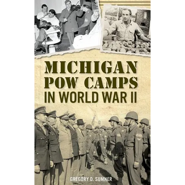 Michigan POW Camps in World War II