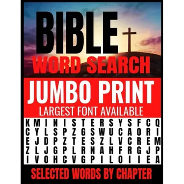 Bible Word Search Jumbo Print: Largest Font Available - Extra Easy on the Eyes - Themed by Selected Chapters - Challenging and Relaxing Puzzles Provi