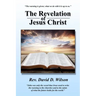 The Revelation of Jesus Christ