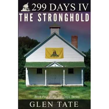 299 Days: The Stronghold