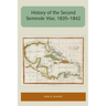 History of the Second Seminole War, 1835-1842