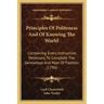 Principles of Politeness and of Knowing the World: Containing Every Instruction Necessary to Complete the Gentleman and Man of Fashion (1796)