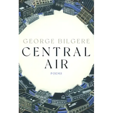 Central Air: Poems