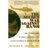 The Secret War Against Hanoi: The Untold Story of Spies, Saboteurs, and Covert Warriors in North Vietnam