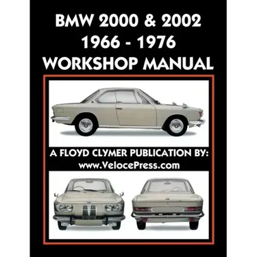 BMW 2000 & 2002 1966-1976 Workshop Manual