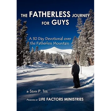 The Fatherless Journey For Guys