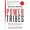 Power Tribes: How Certification Can Explode Your Business