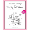 The Three Little Pigs and The Big Bad Words: GRE/SAT Vocabulary Review