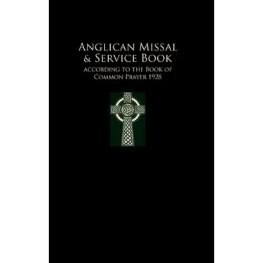 Anglican Missal & Service Book: People's Version