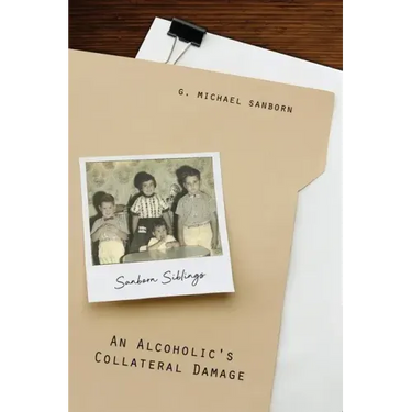 An Alcoholic's Collateral Damage