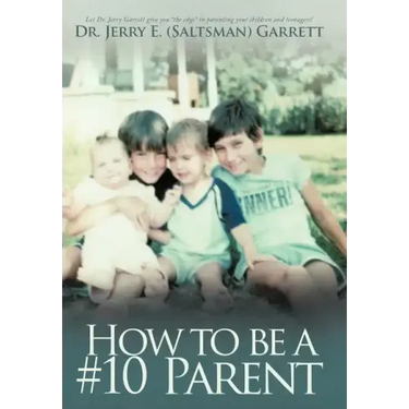 How to Be a #10 Parent
