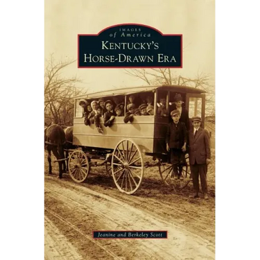 Kentucky's Horse-Drawn Era