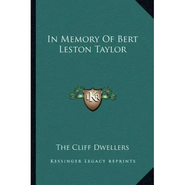 In Memory Of Bert Leston Taylor