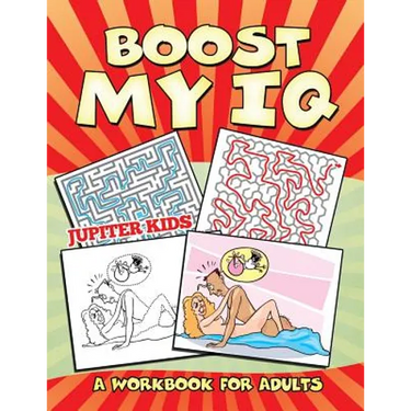 Boost My IQ (A Workbook for Adults)