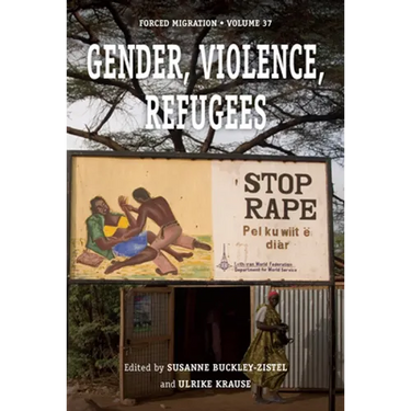 Gender, Violence, Refugees