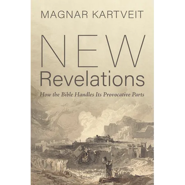 New Revelations: How the Bible Handles Its Provocative Parts