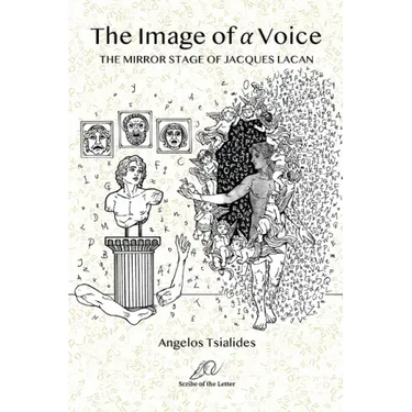 The Image of a Voice: The Mirror Stage of Jacques Lacan