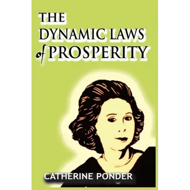 The Dynamic Laws of Prosperity