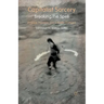 Capitalist Sorcery: Breaking the Spell