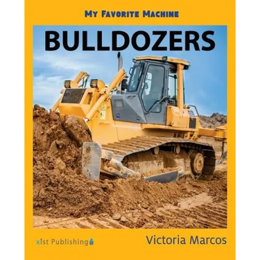 My Favorite Machine: Bulldozers