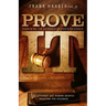 Prove It: Examining the Evidence of God's Existence