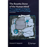 The Rosetta Stone of the Human Mind: Three Languages to Integrate Neurobiology and Psychology