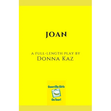 Joan: A Full-Length Play