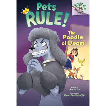 The Poodle of Doom: A Branches Book (Pets Rule! #2)