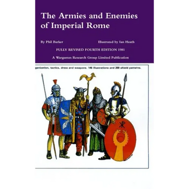 The Armies and Enemies of Imperial Rome