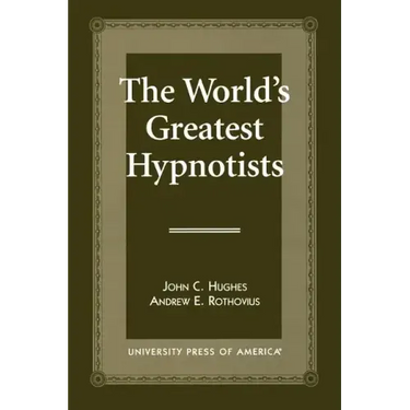 The World's Greatest Hypnotists