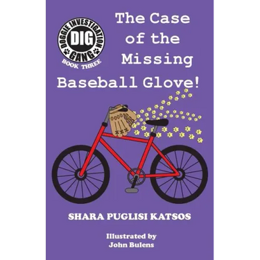 Doggie Investigation Gang, (DIG) Series: Book Three - The Case of the Missing Baseball Glove