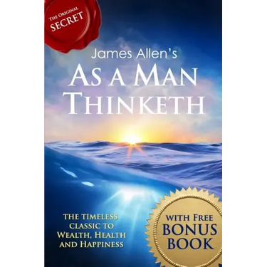 As a Man Thinketh: with The Way of Peace Bonus Book
