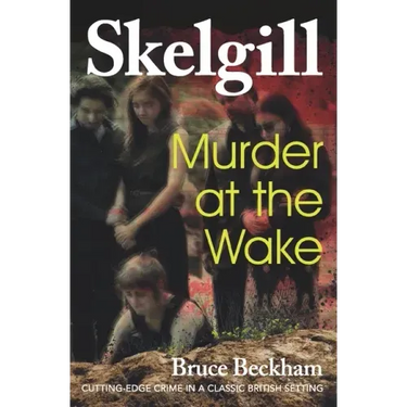 Murder at the Wake: Inspector Skelgill Investigates