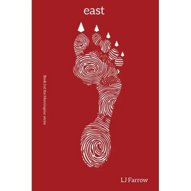 east: Book 3 of the Morningstar series
