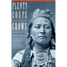 Plenty-Coups: Chief of the Crows (Second Edition)