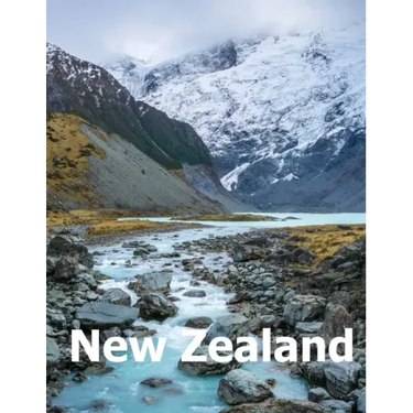 New Zealand: Coffee Table Photography Travel Picture Book Album Of An Oceania Island And Auckland City Large Size Photos Cover