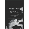 The Monochrome of Darkness