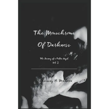 The Monochrome of Darkness
