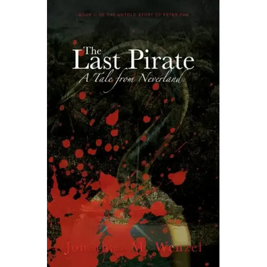 The Last Pirate: A Tale from Neverland
