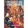 On Christian Doctrine: De doctrina Christiana (English: On Christian Doctrine or On Christian Teaching) is a theological text written by Sain