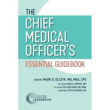 The Chief Medical Officer's Essential Guidebook