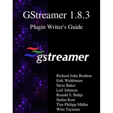 GStreamer 1.8.3 Plugin Writer's Guide