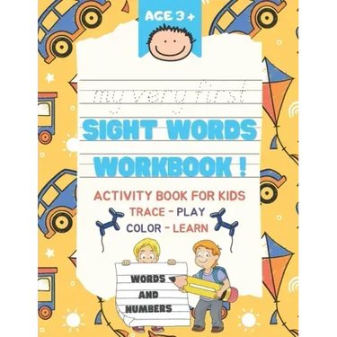 My Very First Sight Words: Learn, Trace and Play - Sight Words Activity Book - Pre K workbook, Kindergarten Woorkbook and 1st Grade workbook.
