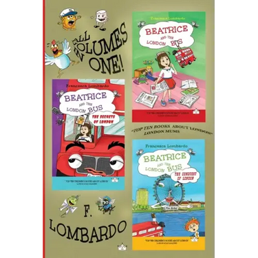 Beatrice and the London Bus Books (All in one edition vol. 1,2,3): Volume 1, 2, 3