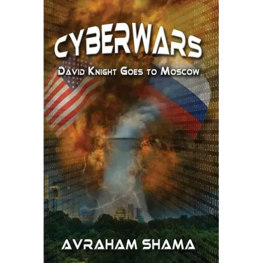 Cyberwars - David Knight Goes to Moscow
