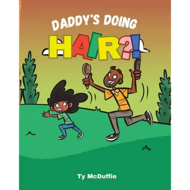 Daddy's Doing HAIR?!
