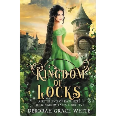 Kingdom of Locks: A Retelling of Rapunzel