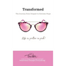 Transformed: The Journey from Despair to Extreme Hope